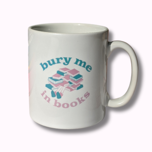 'Bury Me in Books' Ceramic Mug